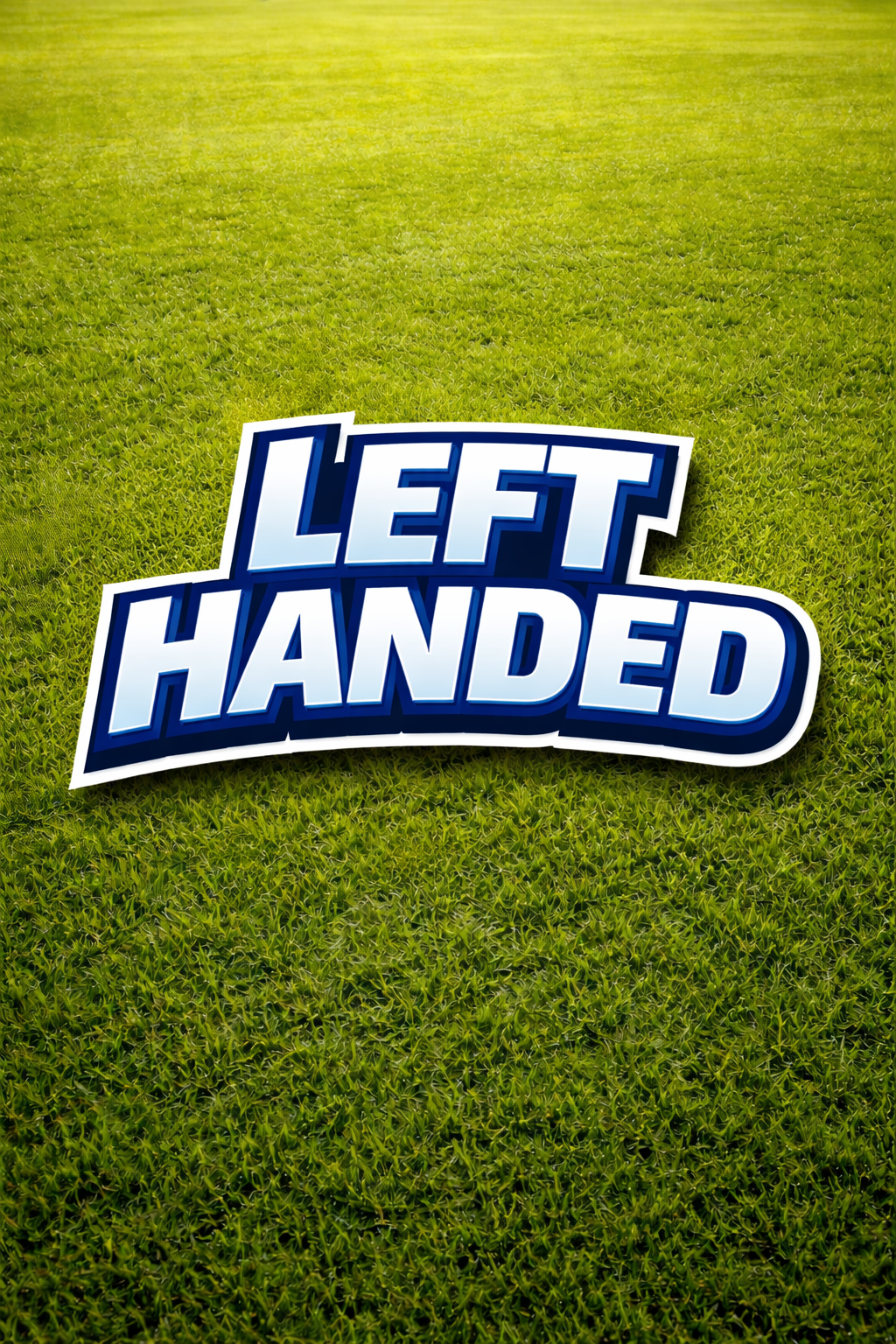 Left Handed